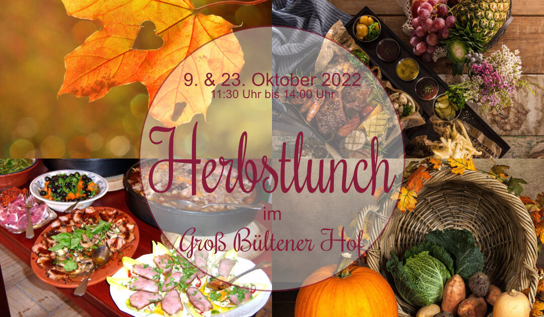 Herbstlunch im Groß Bültener Hof