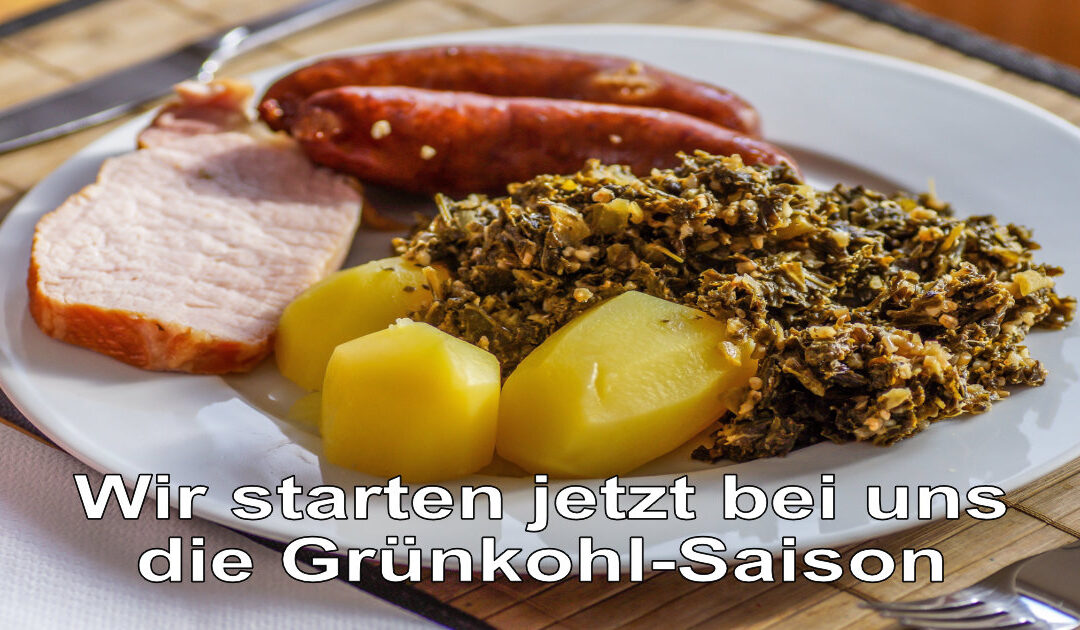 Wir starten in die Grünkohl Saison